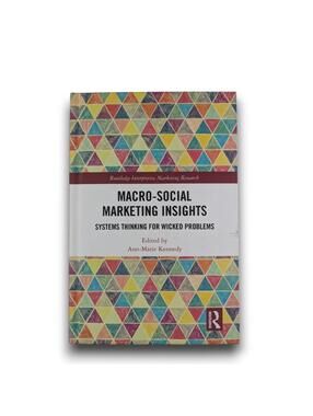 Macro-Social Marketing Insights: Systems Thinking for Wicked Problems Hardcover